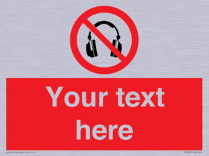 Custom No Headphones Sign